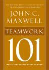 Image for Teamwork 101  : what every leader needs to know