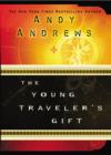 Image for The Young Traveler&#39;s Gift