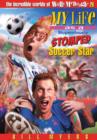 Image for My Life As a Stupendously Stomped Soccer Star