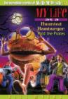 Image for My Life as a Haunted Hamburger, Hold the Pickles
