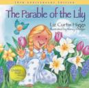 Image for The Parable of the Lily : An Easter and Springtime Book for Kids