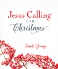 Image for Jesus Calling for Christmas, Padded Hardcover, with Full Scriptures