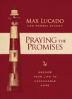Image for Praying the Promises : Anchor Your Life to Unshakable Hope