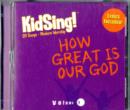 Image for Kidsing! How Great Is Our God!