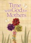 Image for Time With God For Mothers