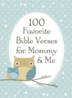 Image for 100 Favorite Bible Verses for Mommy &amp; Me