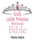 Image for God&#39;s Little Princess Devotional Bible