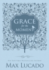 Image for Grace for the Moment: Inspirational Thoughts for Each Day of the Year