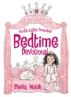 Image for God&#39;s Little Princess Bedtime Devotional