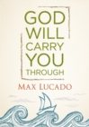Image for God will carry you through