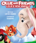 Image for Ollie and Friends: Lola&#39;s New Wheels