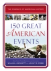 Image for 150 Great American Events