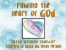 Image for Finding the Heart of God