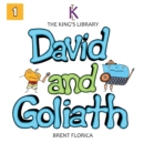 Image for David and Goliath : The King&#39;s Library