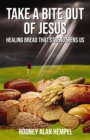 Image for Take a Bite Out of Jesus