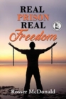 Image for Real Prison Real Freedom - ARC