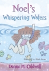 Image for Noel&#39;s Whispering Waters