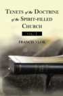 Image for Tenets of the Doctrine of the Spirit-filled Church vol. 1