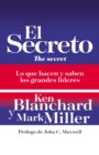 Image for El secreto : Lo que saben y hacen los grandes lideres