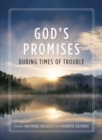 Image for God&#39;s promises during times of trouble