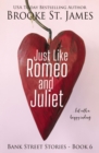 Image for Just Like Romeo and Juliet--But with a Happy Ending