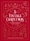 Image for A Vintage Christmas : A Collection of Classic Stories and Poems