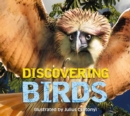 Image for Discovering Birds : The Ultimate Handbook to the Birds of the World