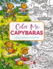 Image for Color Me Capybaras : A Capy-tivating Coloring Book