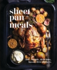 Image for Sheet-Pan Meals : 100+ Simple, Delicious, Hassle-Free Dinners