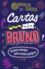 Image for Cartas a Bruno: Treinta consejos para treinta peligros