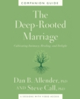 Image for The Deep-Rooted Marriage Companion Guide