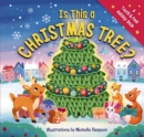 Image for Is This a Christmas Tree? : A Holiday Touch-and-Feel Book