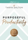 Image for Purposeful Productivity