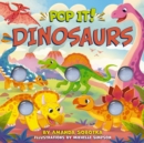 Image for Pop It! Dinosaurs