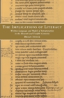 Image for Implications of Literacy: Written Language and Models of Interpretation in the 11th and 12th Centuries