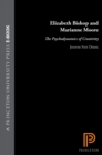 Image for Elizabeth Bishop and Marianne Moore: The Psychodynamics of Creativity