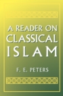 Image for A Reader on classical Islam