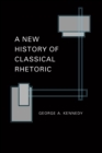 Image for A New History of Classical Rhetoric