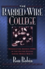 Image for The Barbed-Wire College: Reeducating German POWs in the United States During World War II