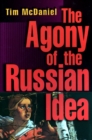 Image for The Agony of the Russian idea