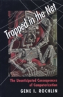 Image for Trapped in the Net: the unanticipated consequences of computerization