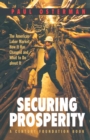 Image for Securing prosperity: the American labor market : how it has changed and what to do about it