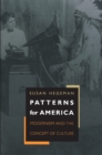 Image for Patterns for America: Modernism and the Concept of Culture