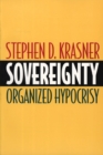 Image for Sovereignty: Organized Hypocrisy