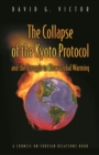 Image for The collapse of the Kyoto protocol and the struggle to slow global warming