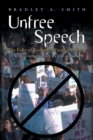 Image for Unfree speech: the folly of campaign finance reform : with a new preface by the author