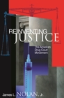 Image for Reinventing justice: the American drug court movement