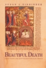 Image for Beautiful death: Jewish poetry and martyrdom in medieval France