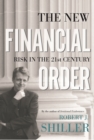 Image for The new financial order: risk in the 21st century