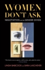 Image for Women don&#39;t ask: negotiation and the gender divide